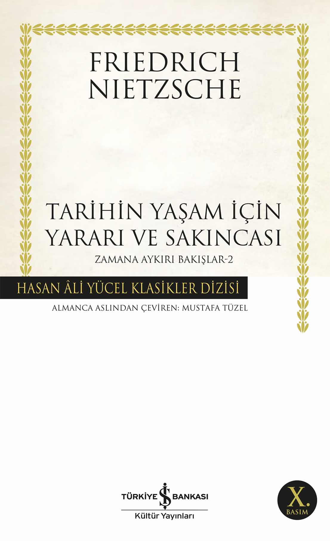 Tarihin Yaşam İçin Yararı ve Sakıncası