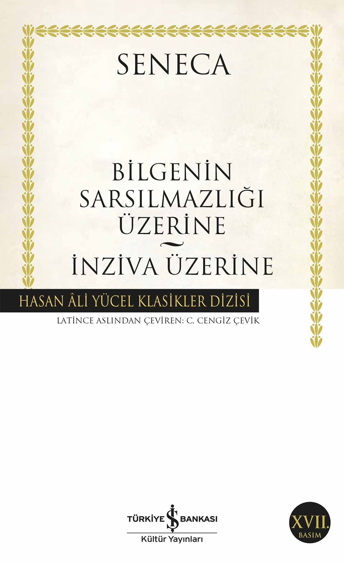 Bilgeliğin Sarsılmazlığı Üzerine / İnziva Üzerine