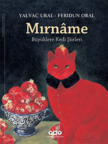 Mırnâme - Büyüklere Kedi Şiirleri