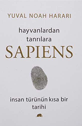 Hayvanlardan Tanrılara: Sapiens - İnsan Türünün Kısa Bir Tarihi