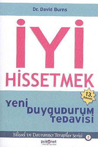 İyi Hissetmek: Yeni Duygudurum Tedavisi