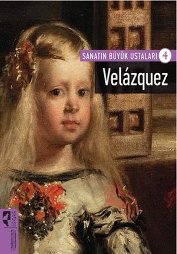 Velazquez: Sanatın Büyük Ustaları 4