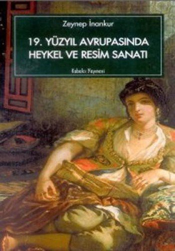 XIX. Yüzyıl Avrupasında heykel ve resim sanatı