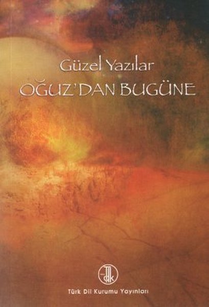 Güzel yazılar Oğuz'dan bugüne