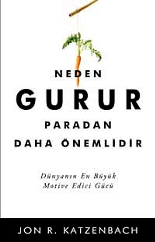 Neden Gurur Paradan Daha Önemlidir?