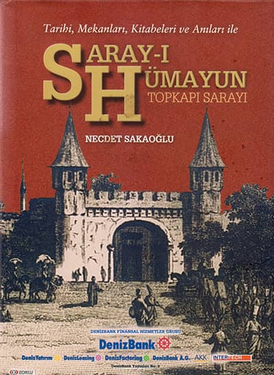 Tarihi, mekanları, kitabeleri ve anıları ile Saray-ı Hümayun
