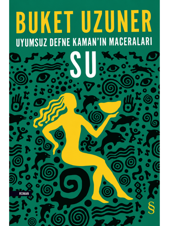 Uyumsuz Defne Kaman'ın Maceraları - Su